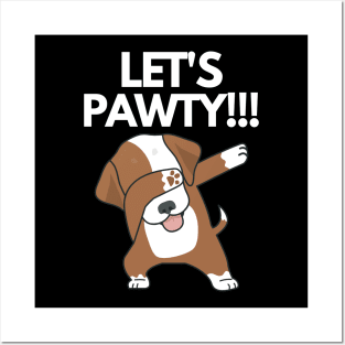 Pawty time!!! Posters and Art